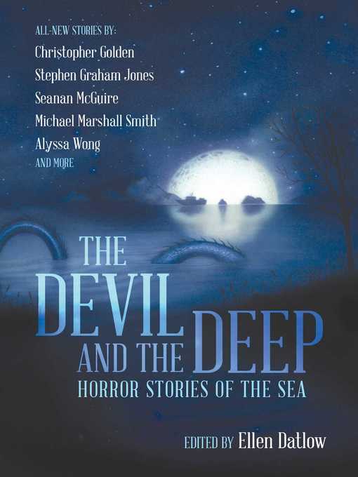 Title details for The Devil and the Deep: Horror Stories of the Sea by Ellen Datlow - Available